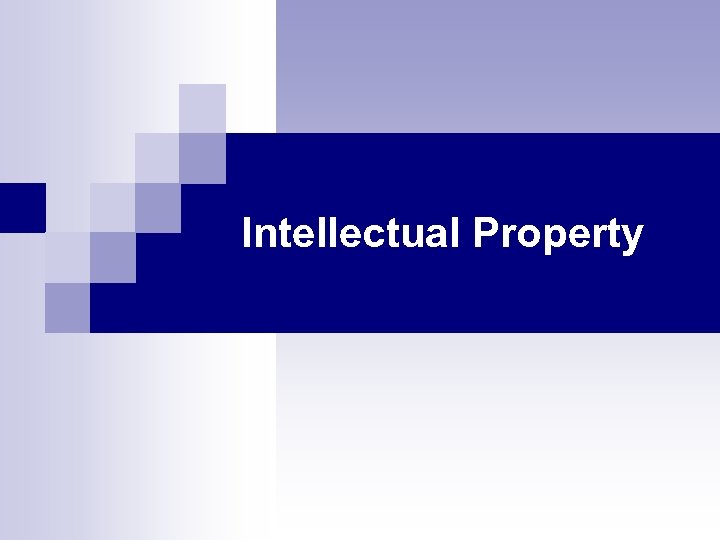 Intellectual Property 