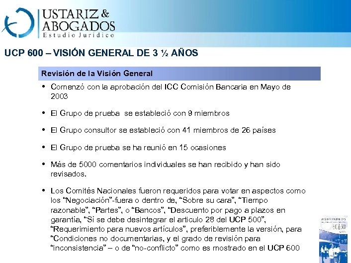 UCP 600 – VISIÓN GENERAL DE 3 ½ AÑOS Revisión de la Visión General