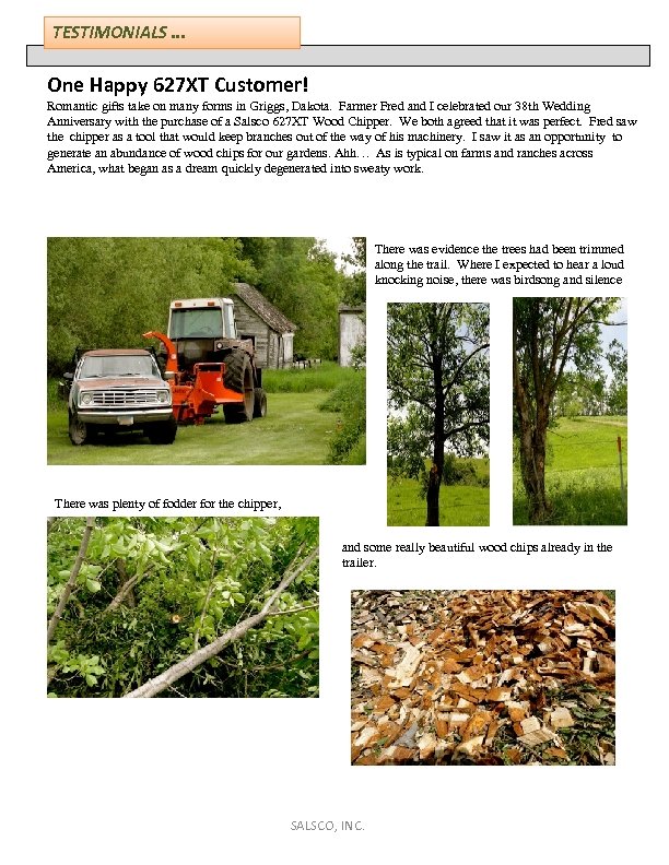 TESTIMONIALS. . . One Happy 627 XT Customer! Romantic gifts take on many forms