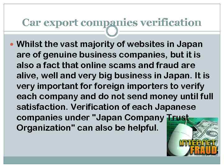 Car export companies verification Whilst the vast majority of websites in Japan are of