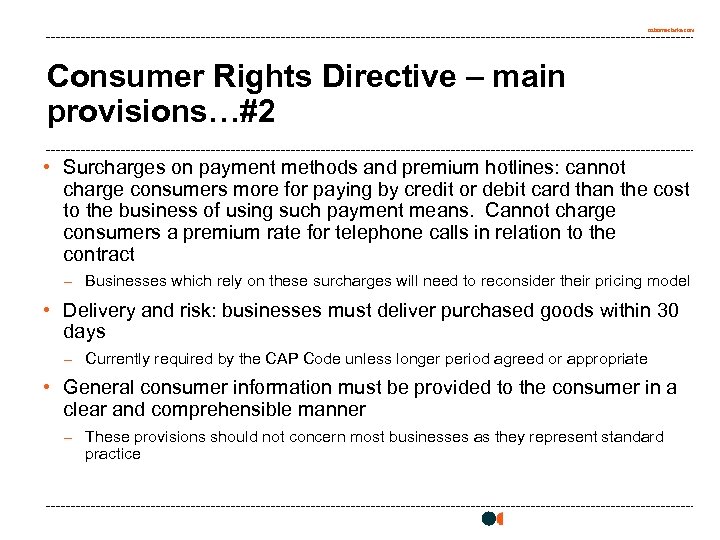 osborneclarke. com Consumer Rights Directive – main provisions…#2 • Surcharges on payment methods and