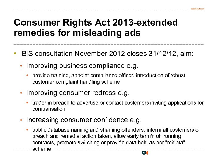 osborneclarke. com Consumer Rights Act 2013 -extended remedies for misleading ads • BIS consultation