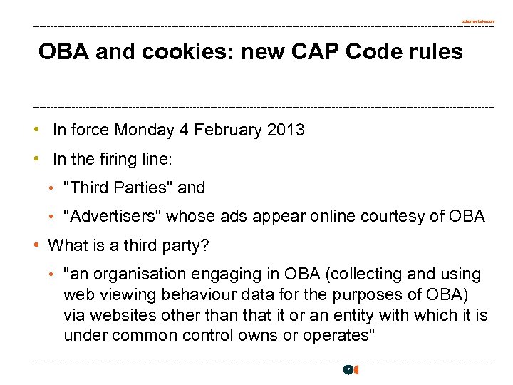 osborneclarke. com OBA and cookies: new CAP Code rules • In force Monday 4