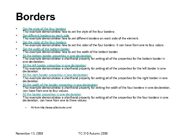 Borders • • • Set the style of the four borders This example demonstrates