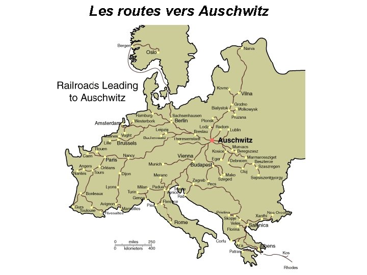 Les routes vers Auschwitz 