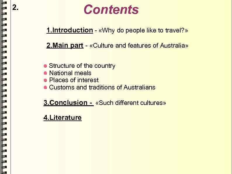 Contents 2. 1. Introduction - «Why do people like to travel? » 2. Main