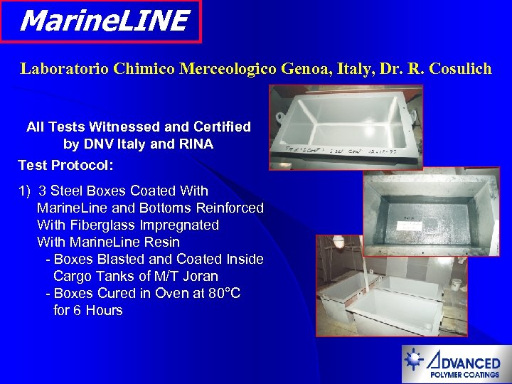 Marine. LINE Laboratorio Chimico Merceologico Genoa, Italy, Dr. R. Cosulich All Tests Witnessed and