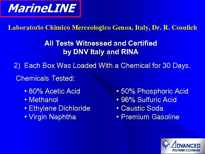 Marine. LINE Laboratorio Chimico Merceologico Genoa, Italy, Dr. R. Cosulich All Tests Witnessed and