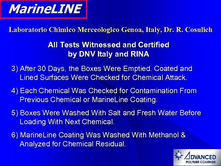 Marine. LINE Laboratorio Chimico Merceologico Genoa, Italy, Dr. R. Cosulich All Tests Witnessed and