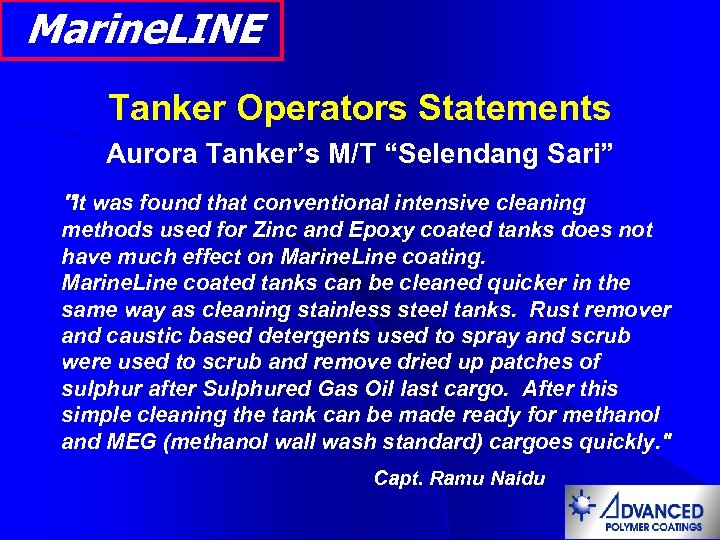 Marine. LINE Tanker Operators Statements Aurora Tanker’s M/T “Selendang Sari” 