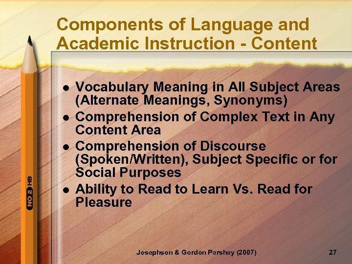 Components of Language and Academic Instruction - Content l l Vocabulary Meaning in All