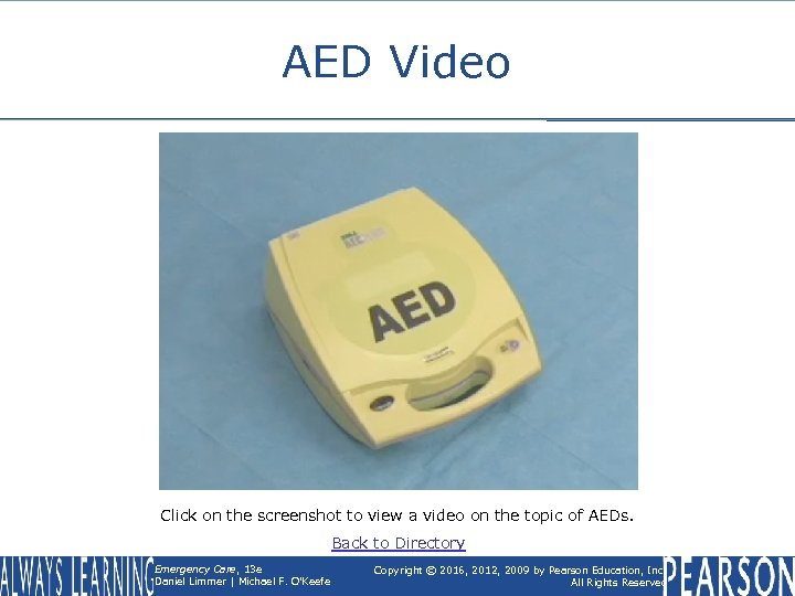 AED Video Click on the screenshot to view a video on the topic of