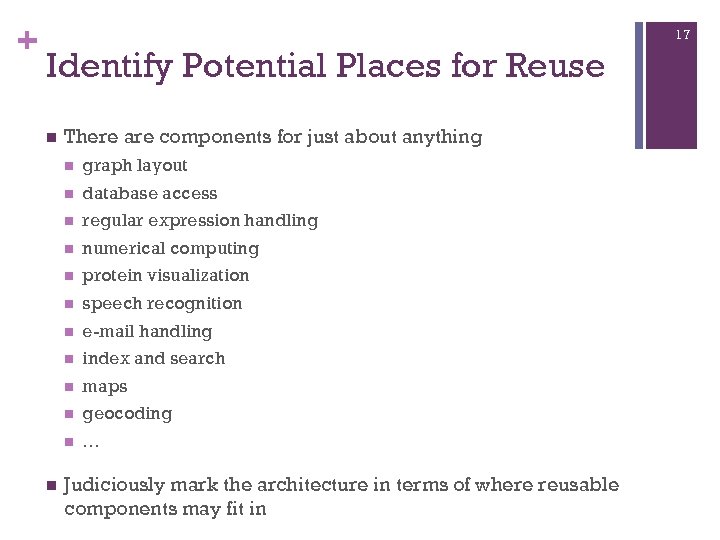 + 17 Identify Potential Places for Reuse There are components for just about anything
