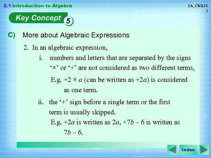 2. 1 Introduction to Algebra C) 1 A_Ch 2(11 ) More about Algebraic Expressions