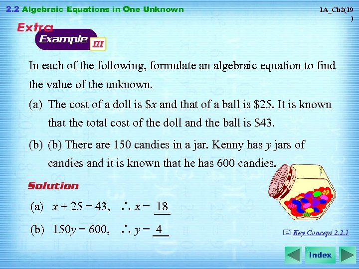 2. 2 Algebraic Equations in One Unknown 1 A_Ch 2(19 ) In each of