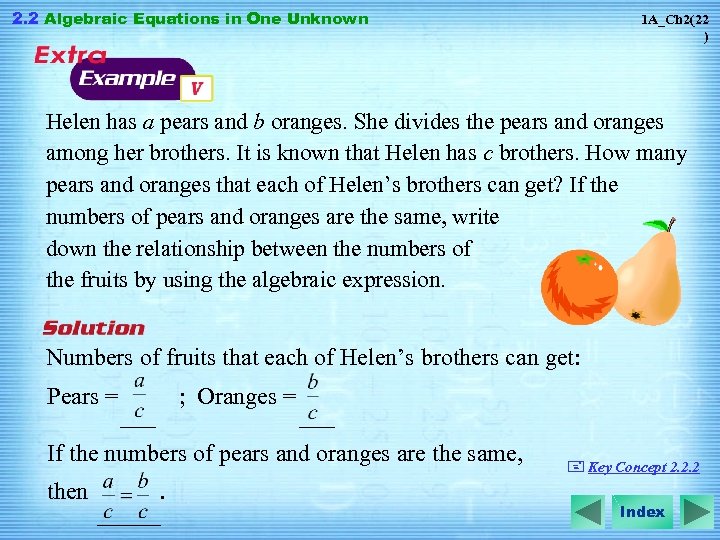 2. 2 Algebraic Equations in One Unknown 1 A_Ch 2(22 ) Helen has a