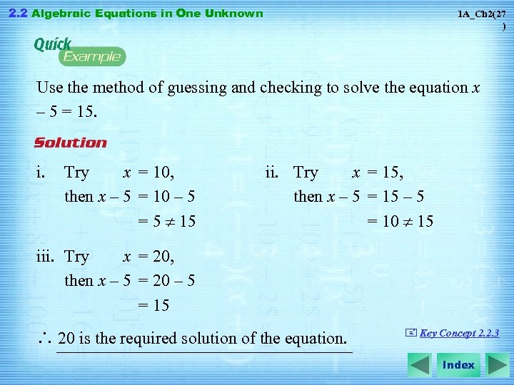 2. 2 Algebraic Equations in One Unknown 1 A_Ch 2(27 ) Use the method