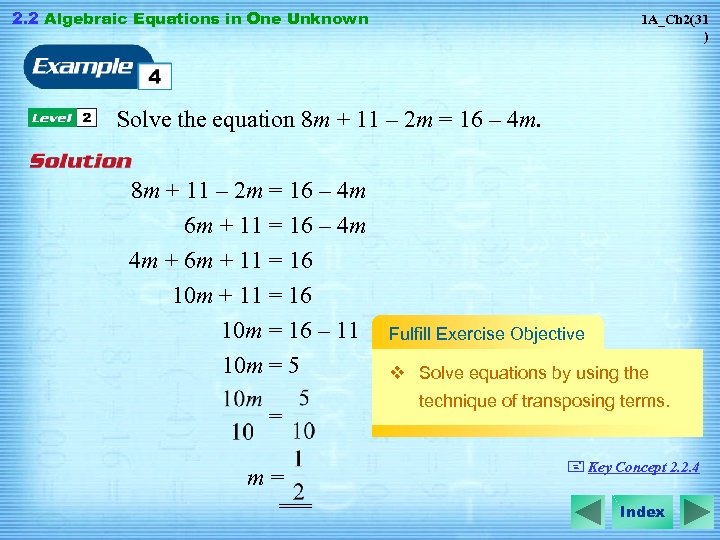 2. 2 Algebraic Equations in One Unknown 1 A_Ch 2(31 ) Solve the equation