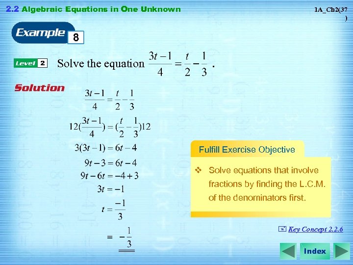 2. 2 Algebraic Equations in One Unknown Solve the equation 1 A_Ch 2(37 )