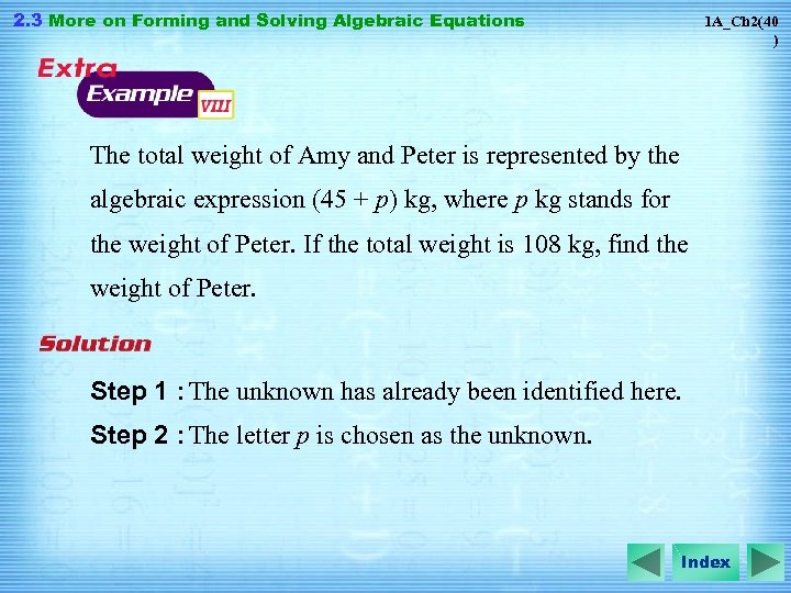 2. 3 More on Forming and Solving Algebraic Equations 1 A_Ch 2(40 ) The