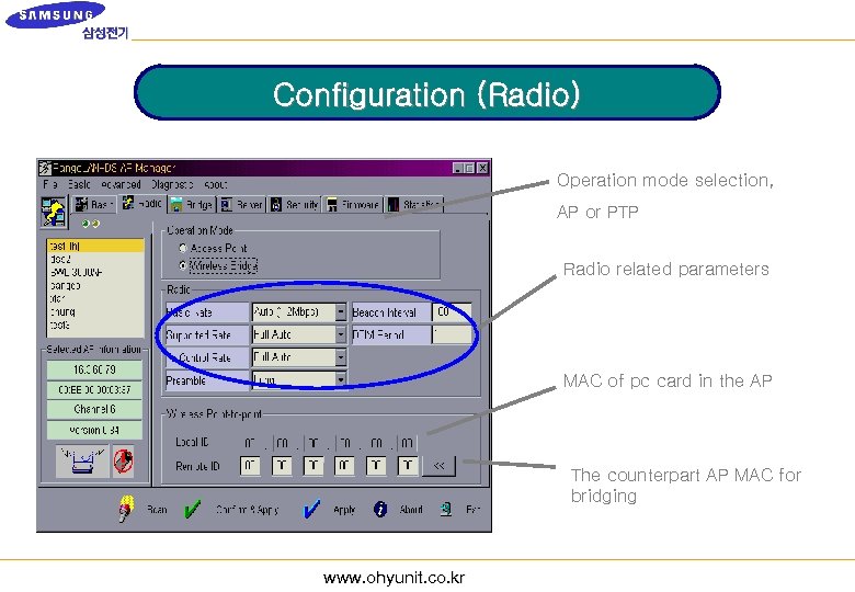 Configuration (Radio) Operation mode selection, AP or PTP Radio related parameters MAC of pc