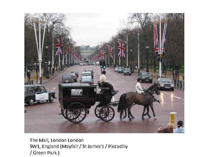 The Mall, London SW 1, England (Mayfair / St James's / Piccadilly / Green