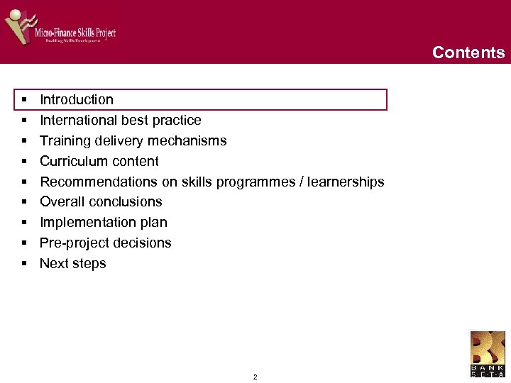 Contents § § § § § Introduction International best practice Training delivery mechanisms Curriculum