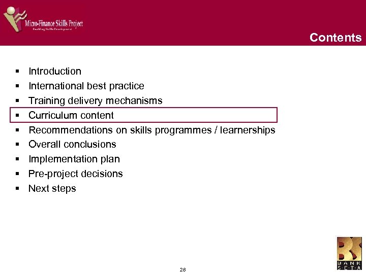 Contents § § § § § Introduction International best practice Training delivery mechanisms Curriculum