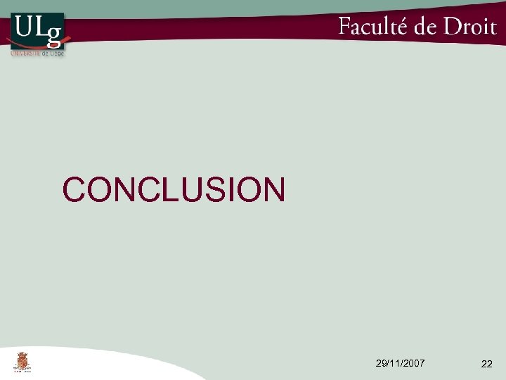 CONCLUSION 29/11/2007 22 