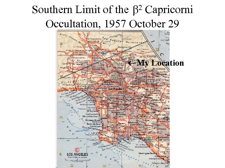 Southern Limit of the 2 Capricorni Occultation, 1957 October 29 My Location 