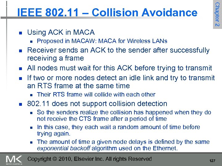 Chapter 2 IEEE 802. 11 – Collision Avoidance n Using ACK in MACA n