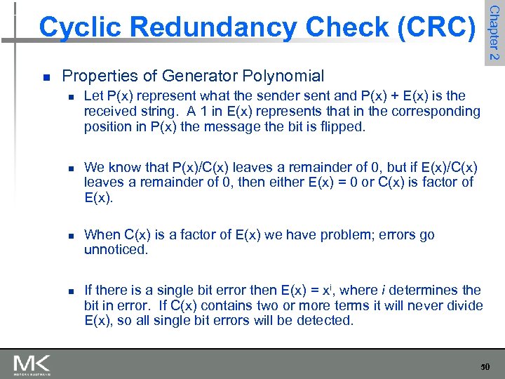 Chapter 2 Cyclic Redundancy Check (CRC) n Properties of Generator Polynomial n n Let