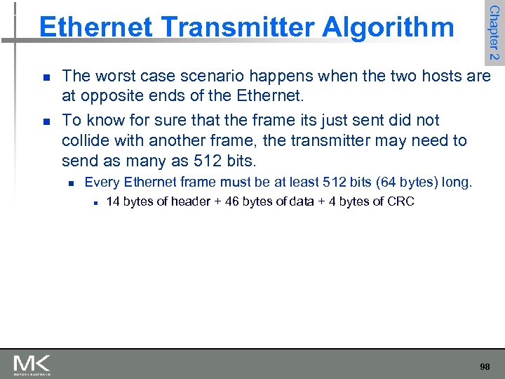 n n Chapter 2 Ethernet Transmitter Algorithm The worst case scenario happens when the