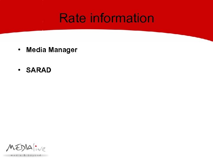 Rate information • Media Manager • SARAD 