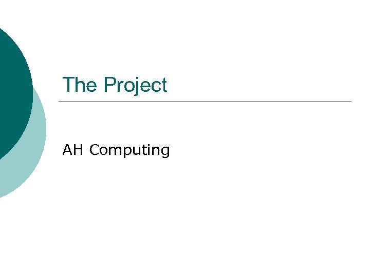 The Project AH Computing 