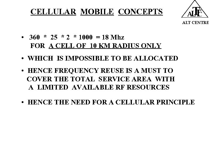 CELLULAR MOBILE CONCEPTS T ALT CENTRE • 360 * 25 * 2 * 1000