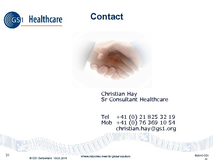 Contact Christian Hay Sr Consultant Healthcare Tel +41 (0) 21 825 32 19 Mob