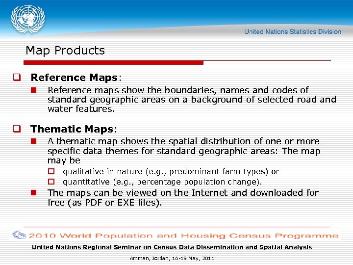 Map Products q Reference Maps: n Reference maps show the boundaries, names and codes