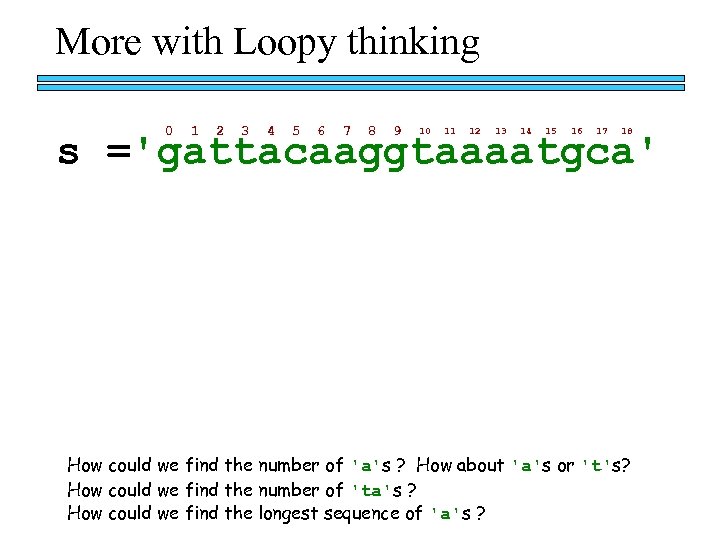 More with Loopy thinking 0 1 2 3 4 5 6 7 8 9