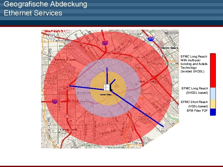 Geografische Abdeckung Ethernet Services EFMC Long Reach With multi-pair bonding and Actelis Technology (bonded