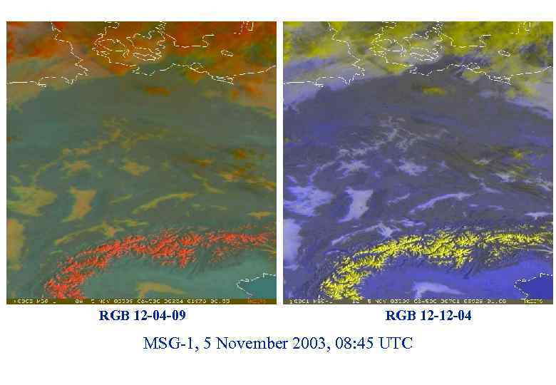 RGB 12 -04 -09 RGB 12 -12 -04 MSG-1, 5 November 2003, 08: 45