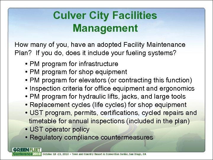 Culver City Facilities Management How many of you, have an adopted Facility Maintenance Plan?