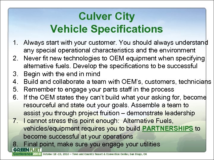 Culver City Vehicle Specifications 1. Always start with your customer. You should always understand
