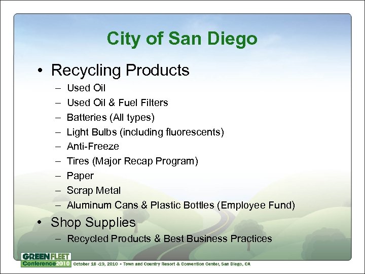 City of San Diego • Recycling Products – – – – – Used Oil