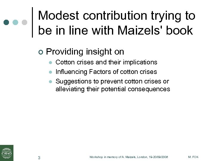 Modest contribution trying to be in line with Maizels' book ¢ Providing insight on