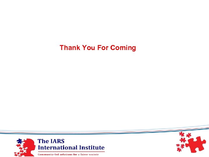 Thank You For Coming 