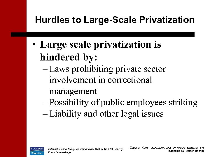 Hurdles to Large-Scale Privatization • Large scale privatization is hindered by: – Laws prohibiting