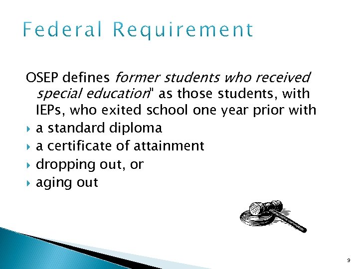 OSEP defines former students who received special education