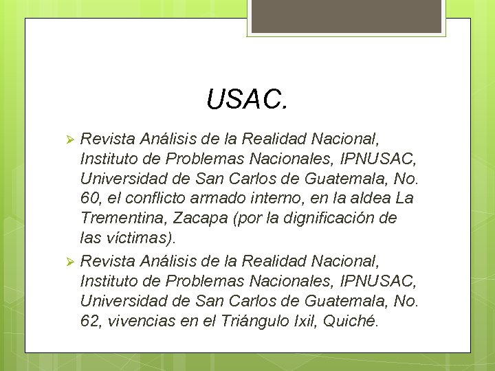 USAC. Revista Análisis de la Realidad Nacional, Instituto de Problemas Nacionales, IPNUSAC, Universidad de