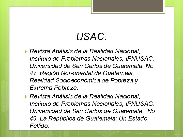 USAC. Revista Análisis de la Realidad Nacional, Instituto de Problemas Nacionales, IPNUSAC, Universidad de